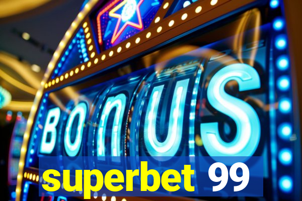 superbet 99